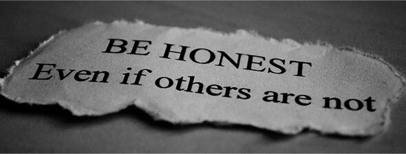 be honest