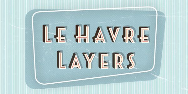 le-havre-layers-font-family-by-insigne